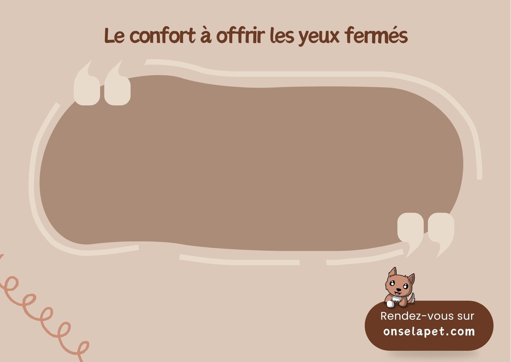Carte-cadeau On se la Pet - Le confort à offrir les yeux fermés